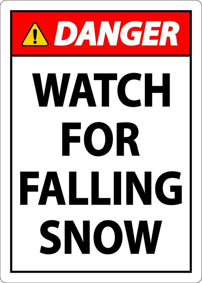 Danger Sign Watch For Falling Snow vector