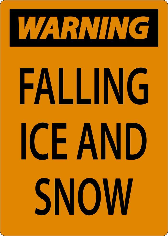 Warning Sign Falling Ice And Snow vector
