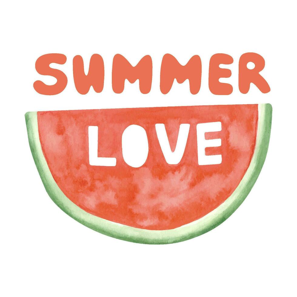 Watercolor watermelon ripe slice with handwritten romantic lettering. Summer time watermelon party vector