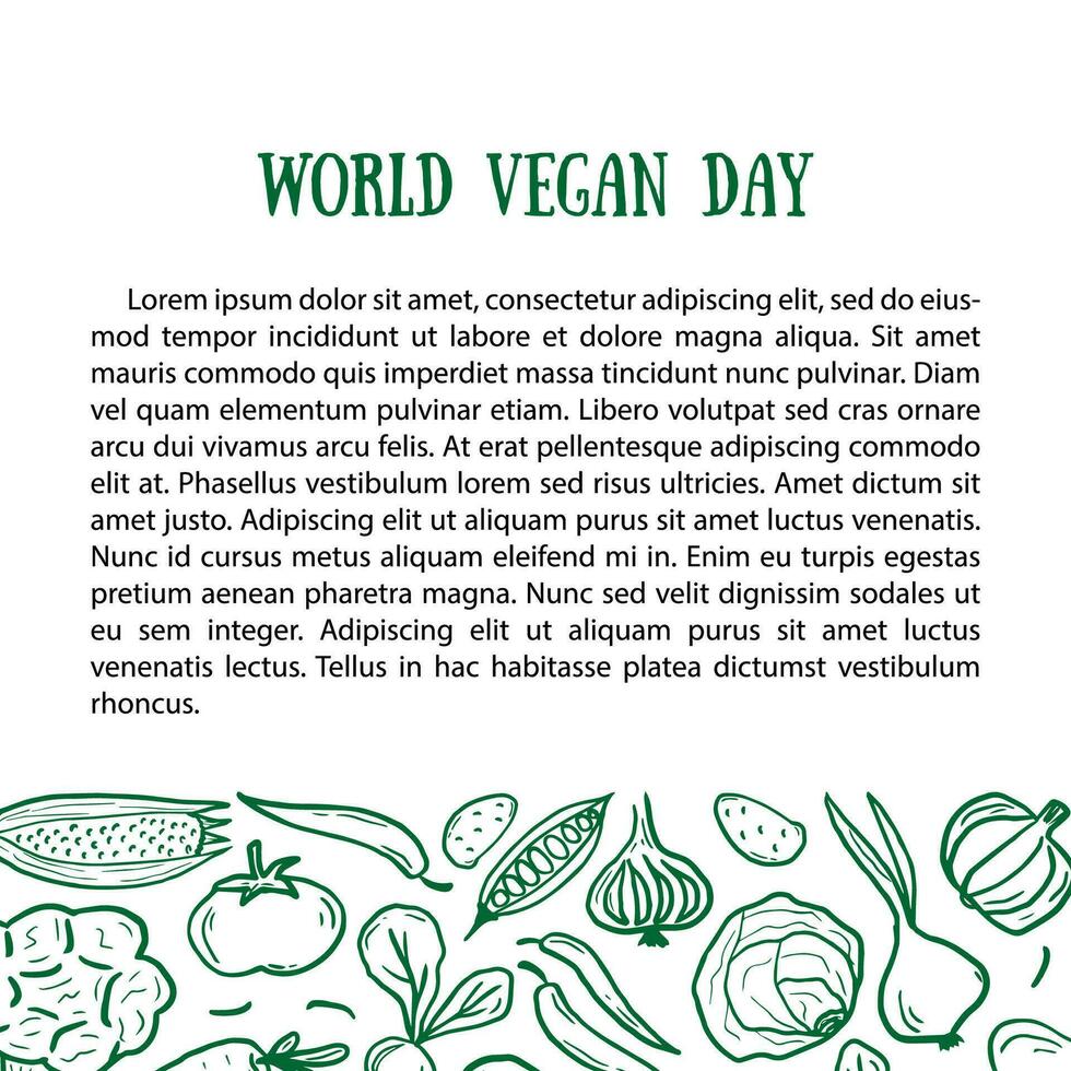 mundo vegano día, vector garabatear póster con vegetales. tarjeta antecedentes con sitio para texto, enviar