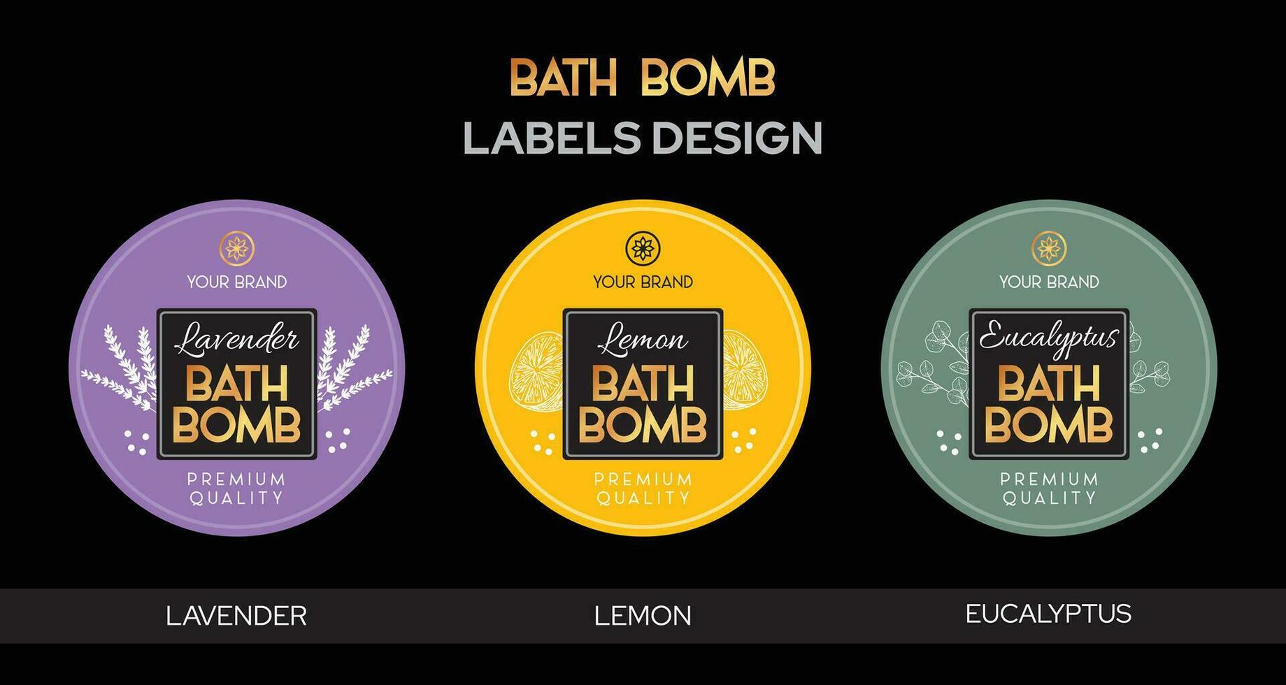 Bath bomb labels design, Lavender bath bomb, Eucalyptus soap Lemon bath bomb labels high quality editable vector file pure and natural soap packaging design, aromatherapy handmade soap label design