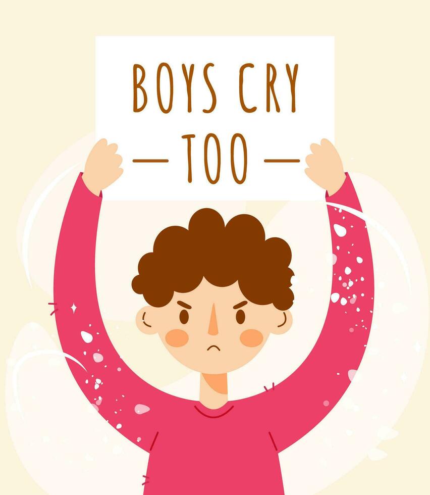 Young guy holding a poster with inscription Boys cry too. Vector character in flat cartoon style