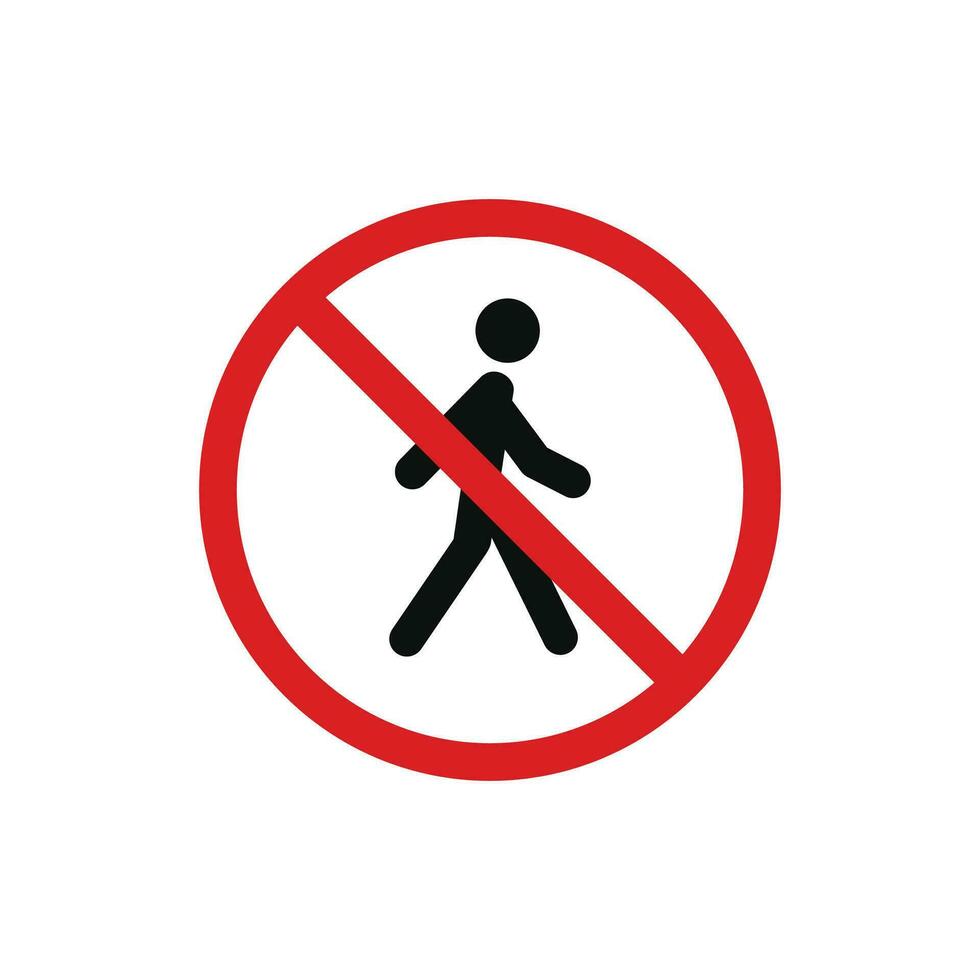 No pedestrian access icon symbol isolated on white background. Do not walk icon vector