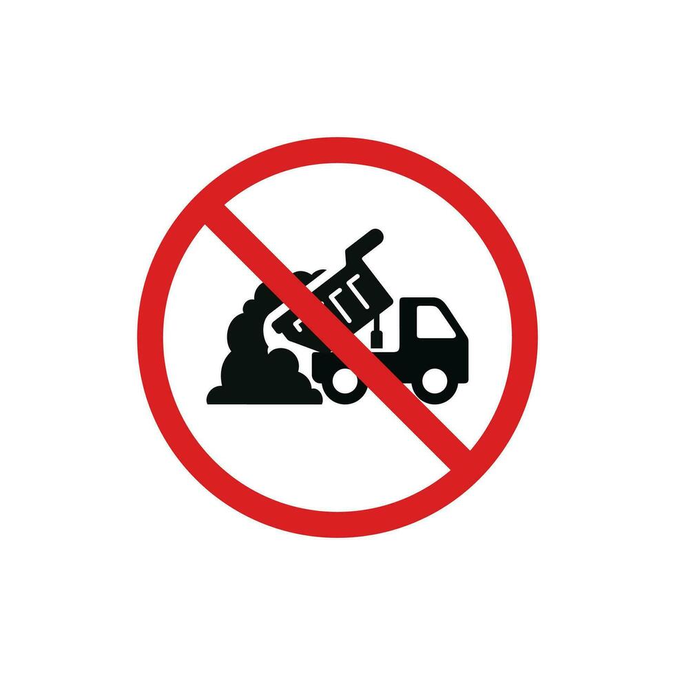 No dumping allowed icon sign symbol isolated on white background. No dump truck icon vector