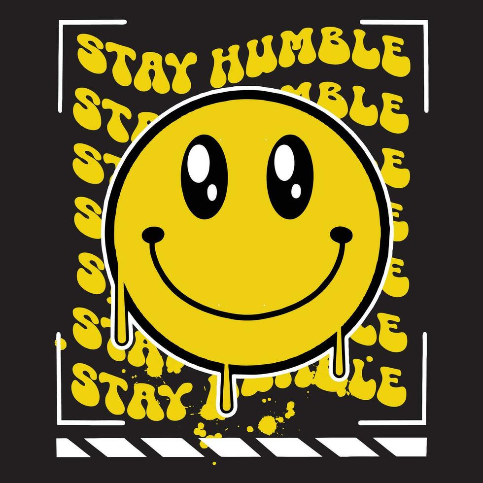 Graffiti smile emoticon street wear illustration with slogan stay humble vector