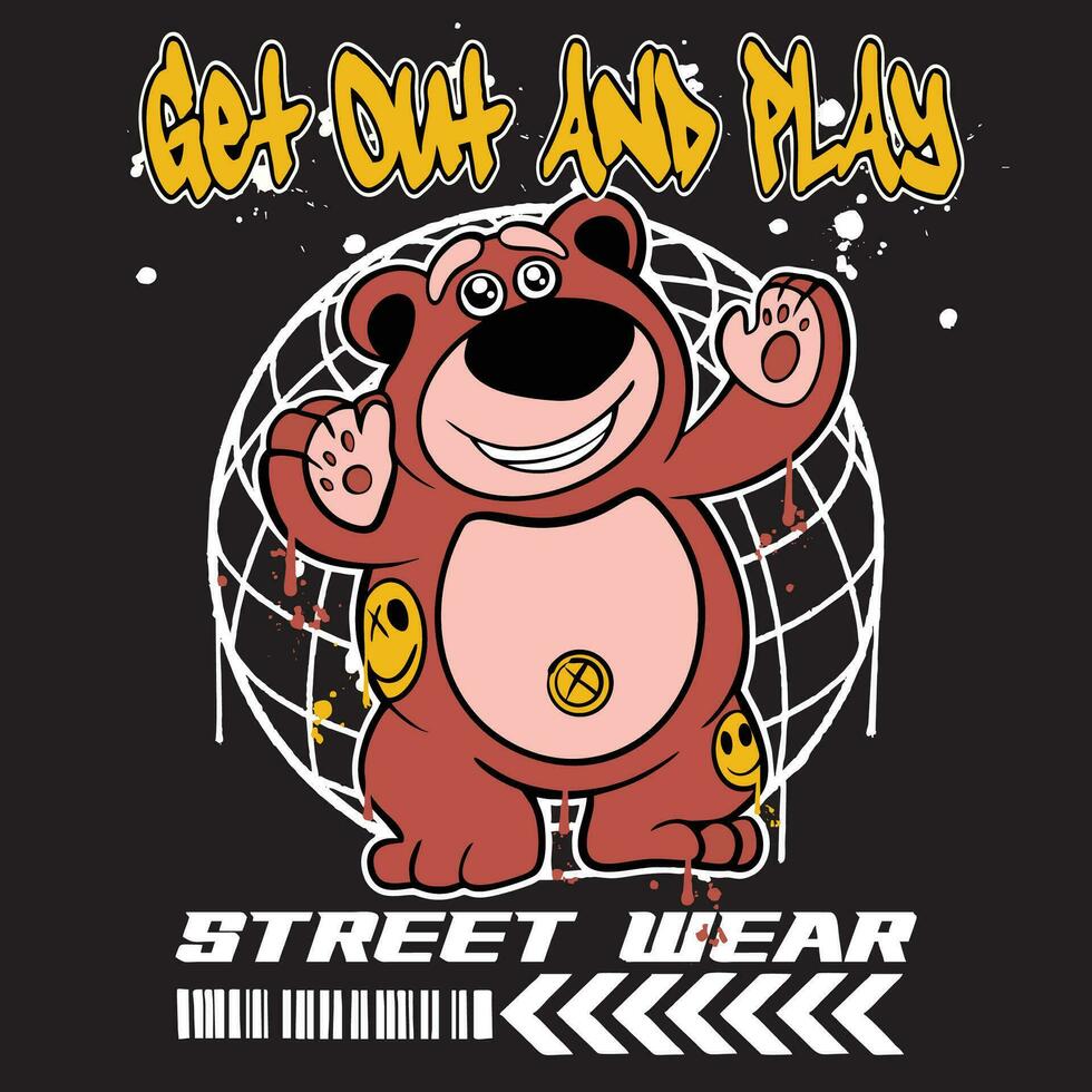 Graffiti bear street wear illustration with slogan get out and play vector