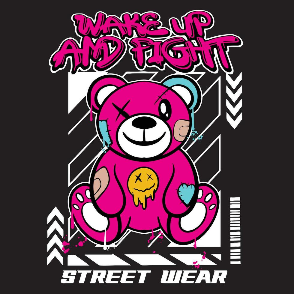 Graffiti teddy bear street wear illustration with slogan wake up and fight vector