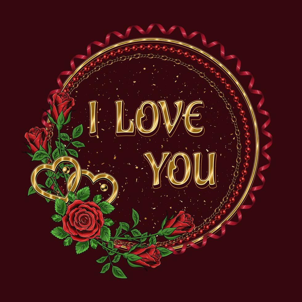 Circular frame with golden heart, bouquet of red roses text I Love you. Vector illustration for wedding, engagement event, Valentines Day, gift decoration For prints, clothing, t shirt, surface design