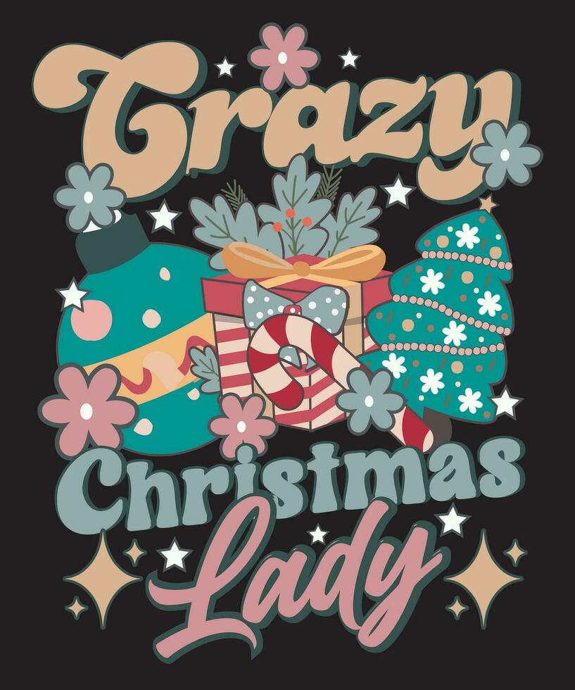 Crazy Christmas Lady Retro Christmas T shirt Design vector