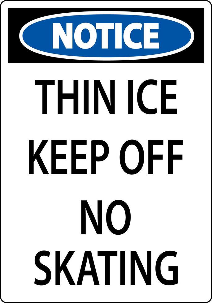 Thin Ice Sign Warning - Thin Ice Keep Off No Skating vector