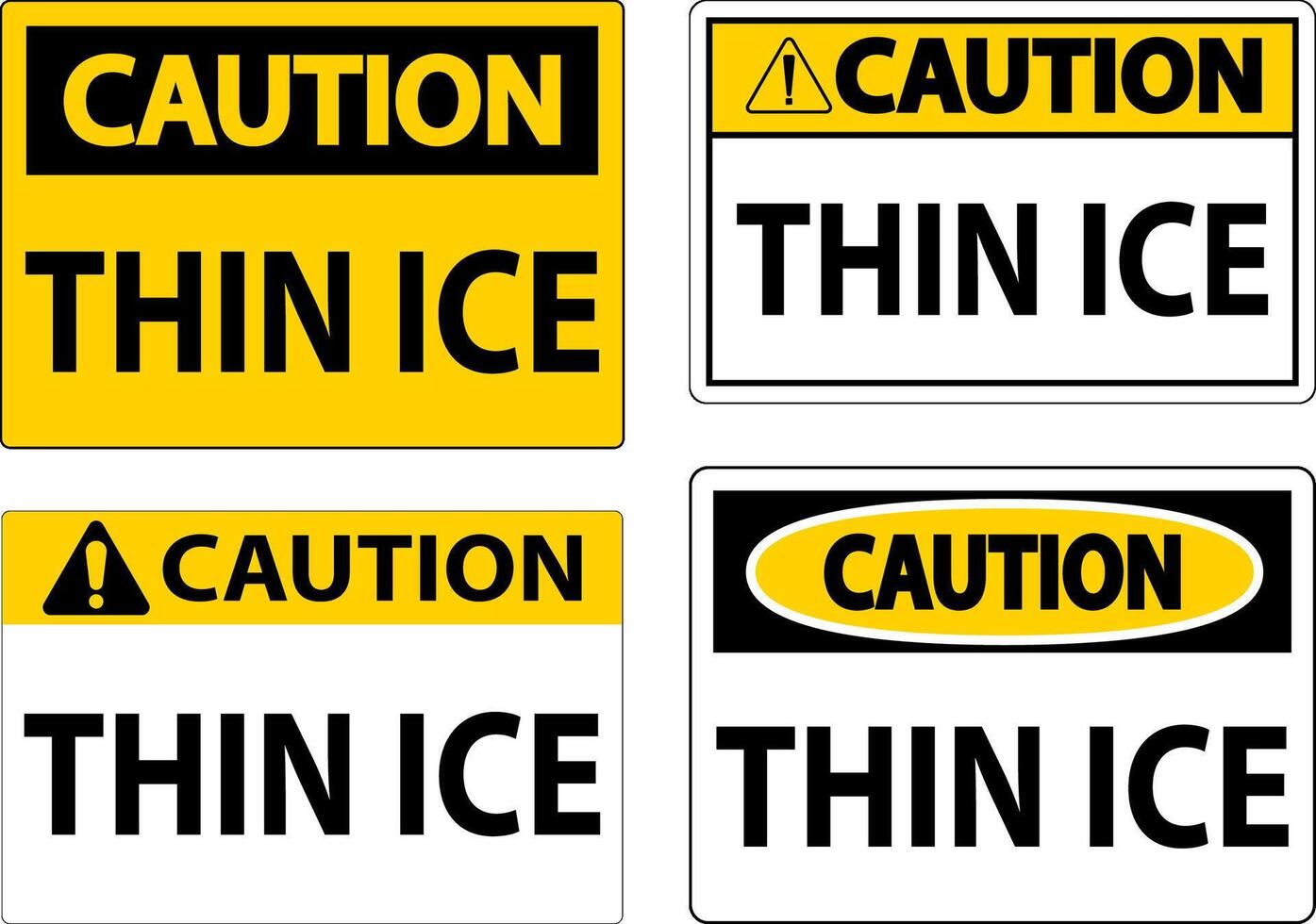 Caution Sign, Warning Thin Ice Sign vector