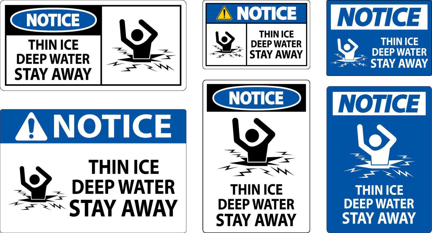 Notice Sign Thin Ice Deep Water, Stay Away vector