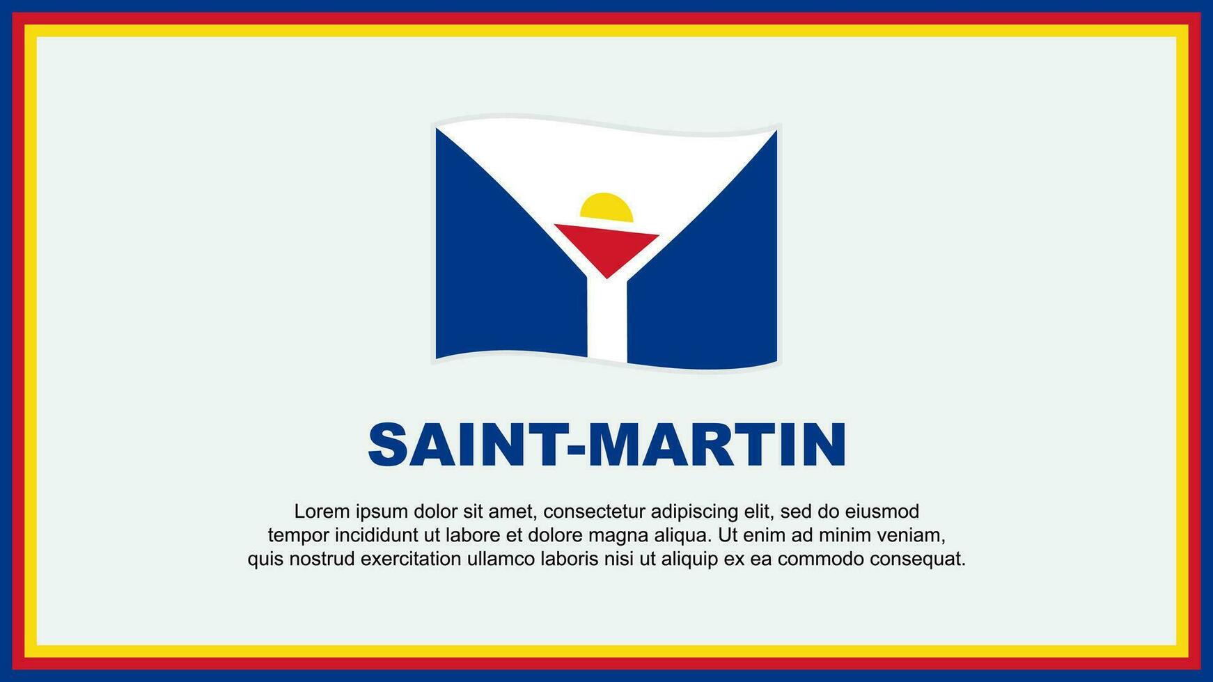 Saint Martin Flag Abstract Background Design Template. Saint Martin Independence Day Banner Social Media Vector Illustration. Saint Martin Banner