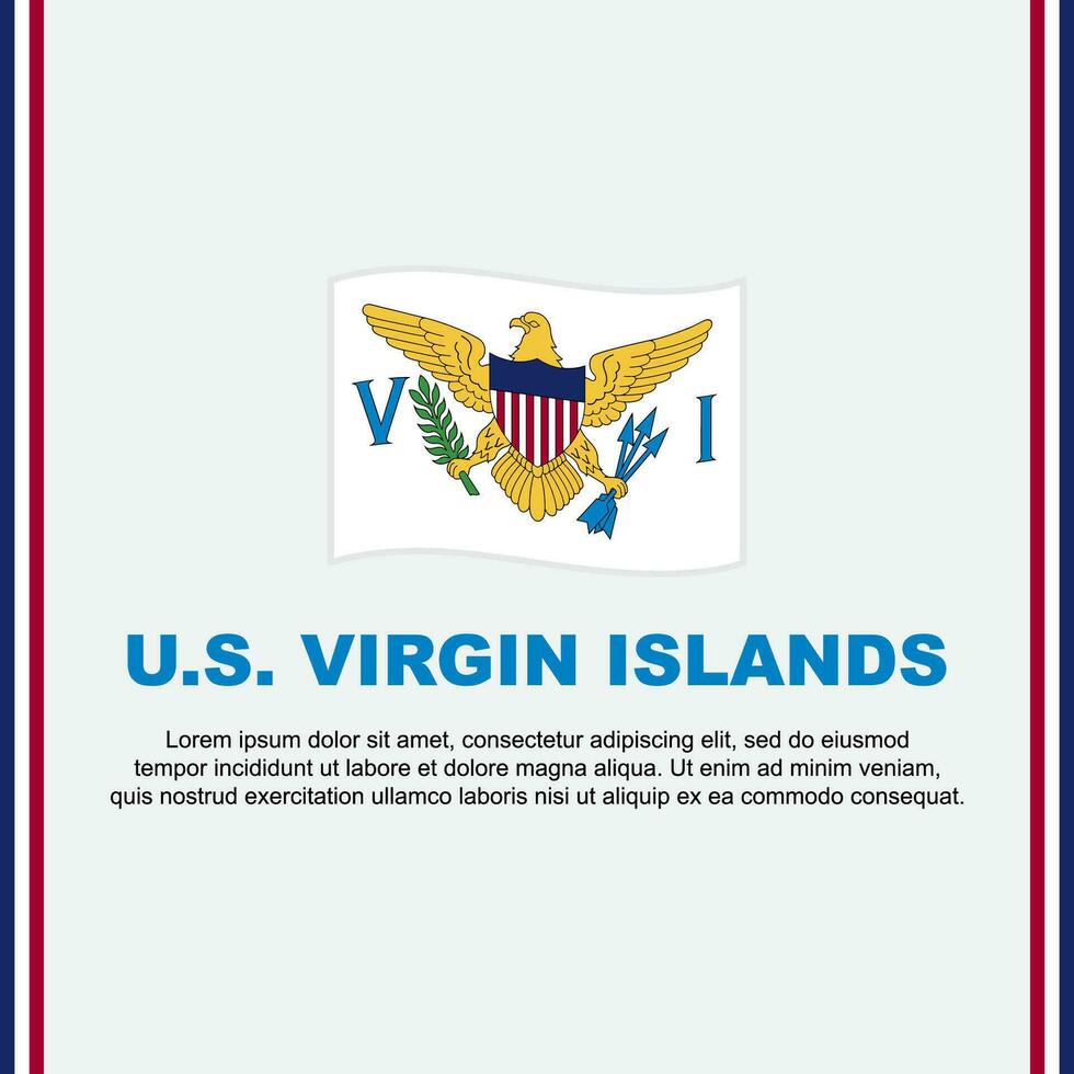 U.S. Virgin Islands Flag Background Design Template. U.S. Virgin Islands Independence Day Banner Social Media Post. U.S. Virgin Islands Cartoon vector