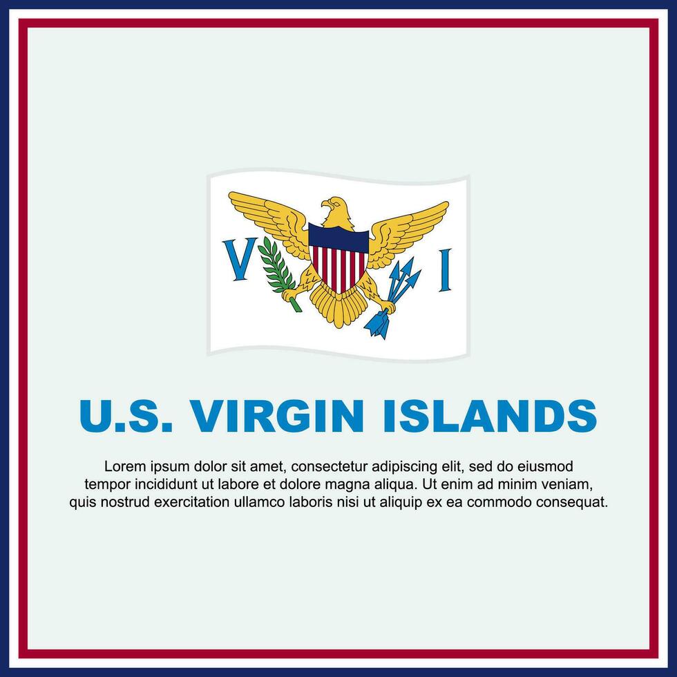 U.S. Virgin Islands Flag Background Design Template. U.S. Virgin Islands Independence Day Banner Social Media Post. U.S. Virgin Islands Banner vector