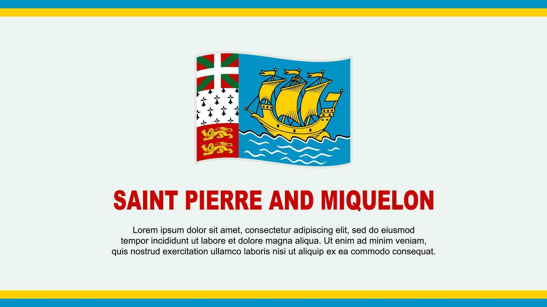 Saint Pierre And Miquelon Flag Abstract Background Design Template. Saint Pierre And Miquelon Independence Day Banner Social Media Vector Illustration. Design
