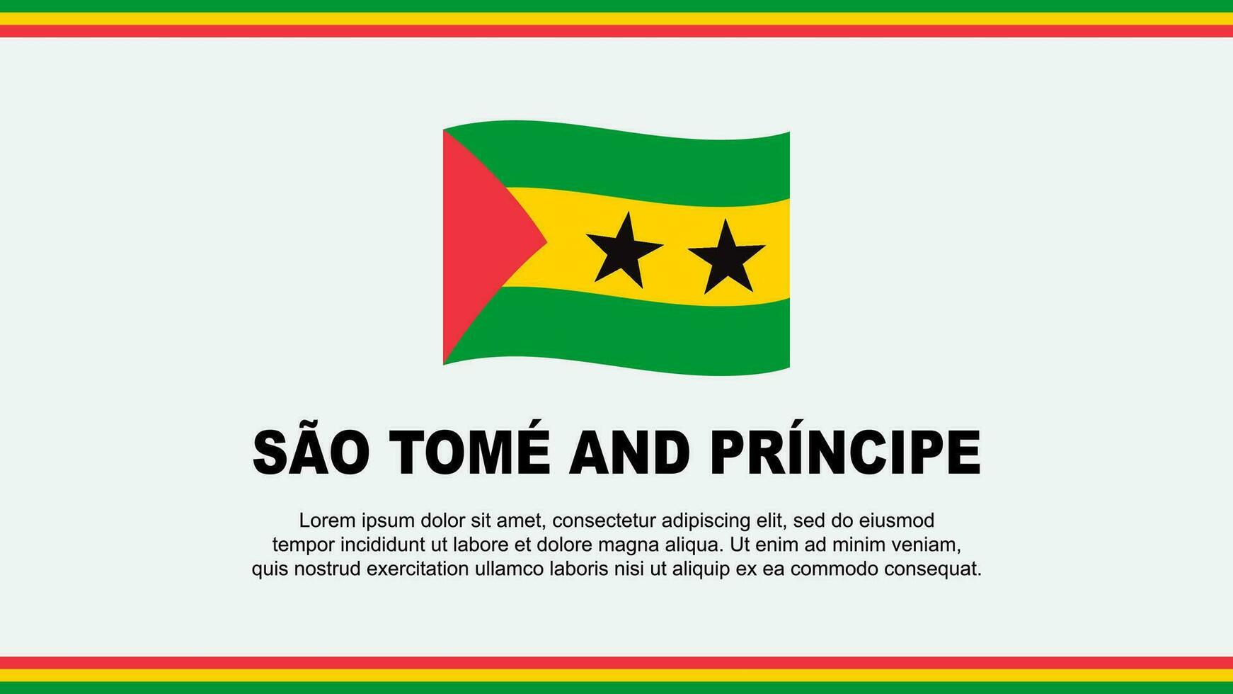 Sao Tome And Principe Flag Abstract Background Design Template. Sao Tome And Principe Independence Day Banner Social Media Vector Illustration. Design