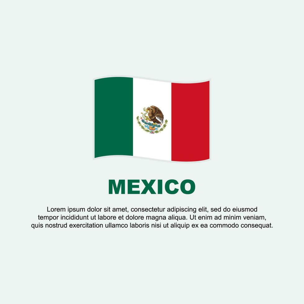 Mexico Flag Background Design Template. Mexico Independence Day Banner Social Media Post. Mexico Background vector