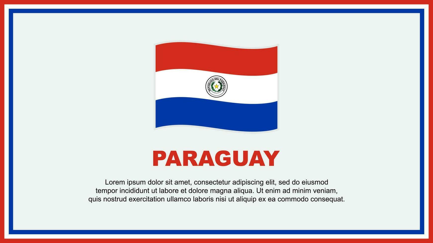 Paraguay Flag Abstract Background Design Template. Paraguay Independence Day Banner Social Media Vector Illustration. Paraguay Banner