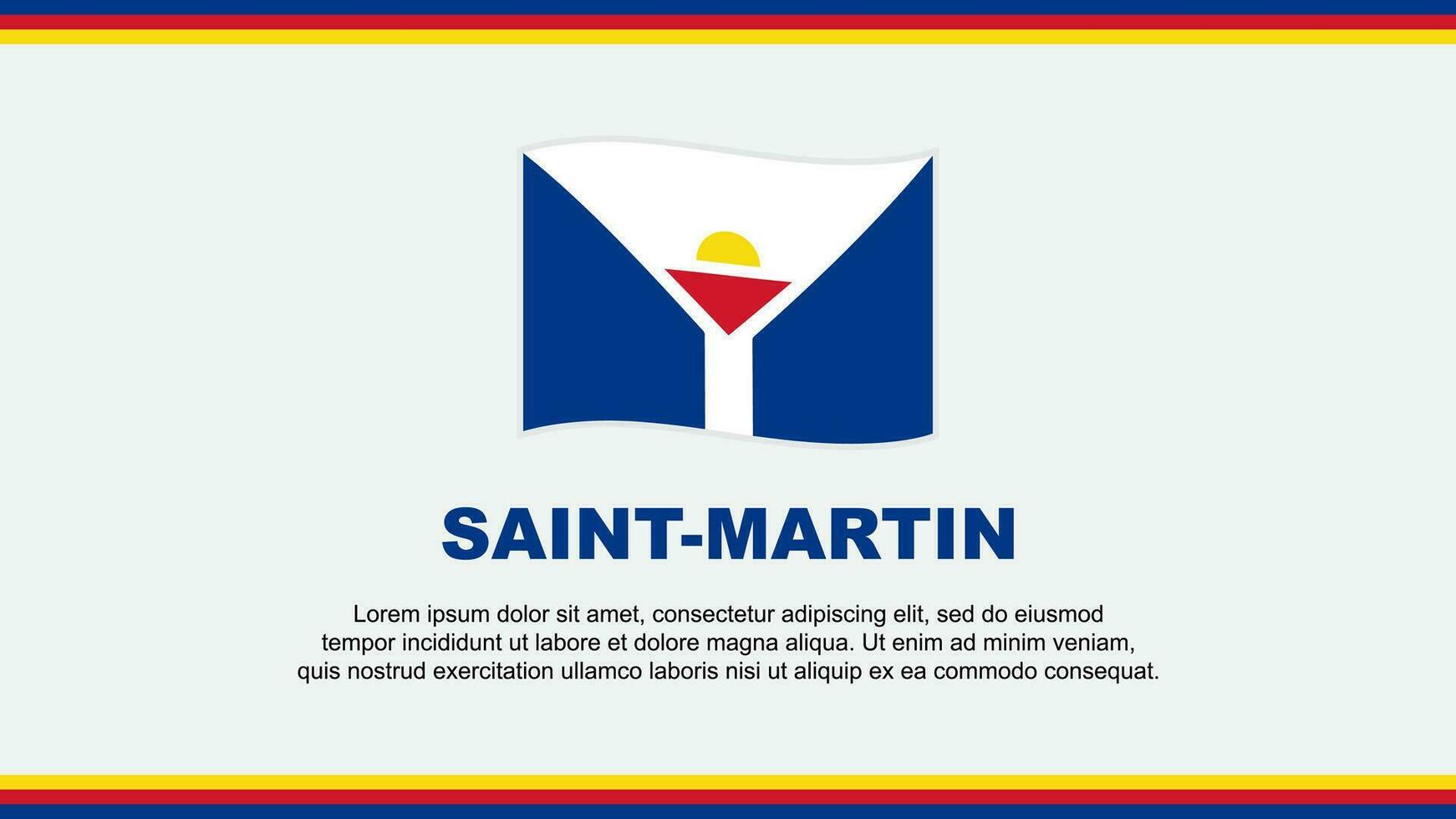 Saint Martin Flag Abstract Background Design Template. Saint Martin Independence Day Banner Social Media Vector Illustration. Saint Martin Design