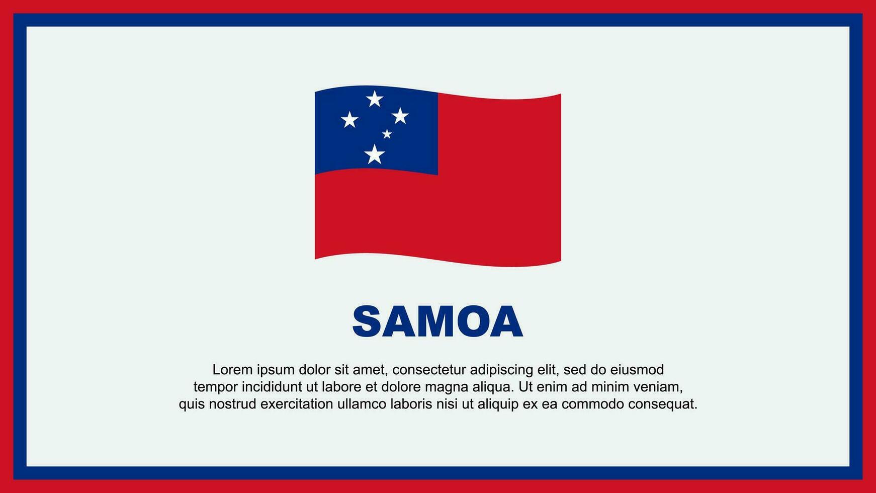 Samoa Flag Abstract Background Design Template. Samoa Independence Day Banner Social Media Vector Illustration. Samoa Banner