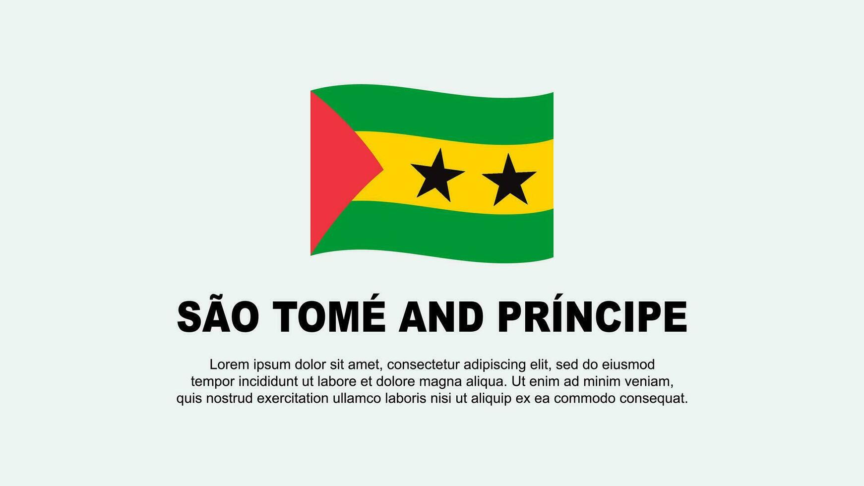 Sao Tome And Principe Flag Abstract Background Design Template. Sao Tome And Principe Independence Day Banner Social Media Vector Illustration. Background