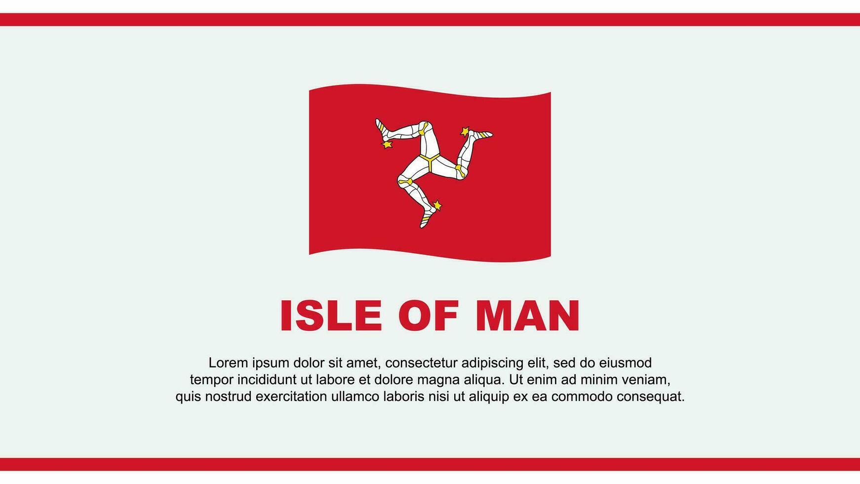 Isle Of Man Flag Abstract Background Design Template. Isle Of Man Independence Day Banner Social Media Vector Illustration. Isle Of Man Design