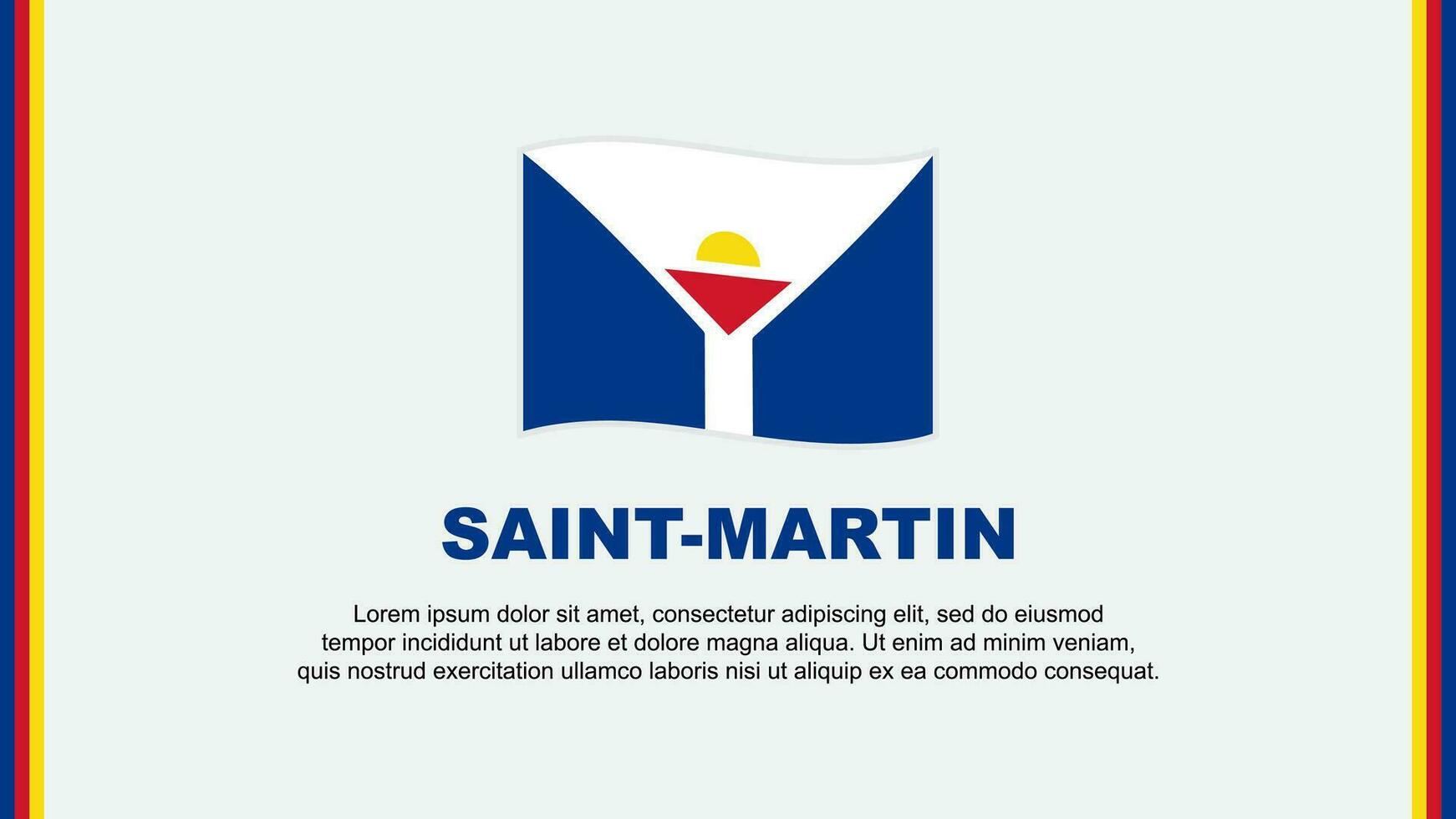 Saint Martin Flag Abstract Background Design Template. Saint Martin Independence Day Banner Social Media Vector Illustration. Saint Martin Cartoon