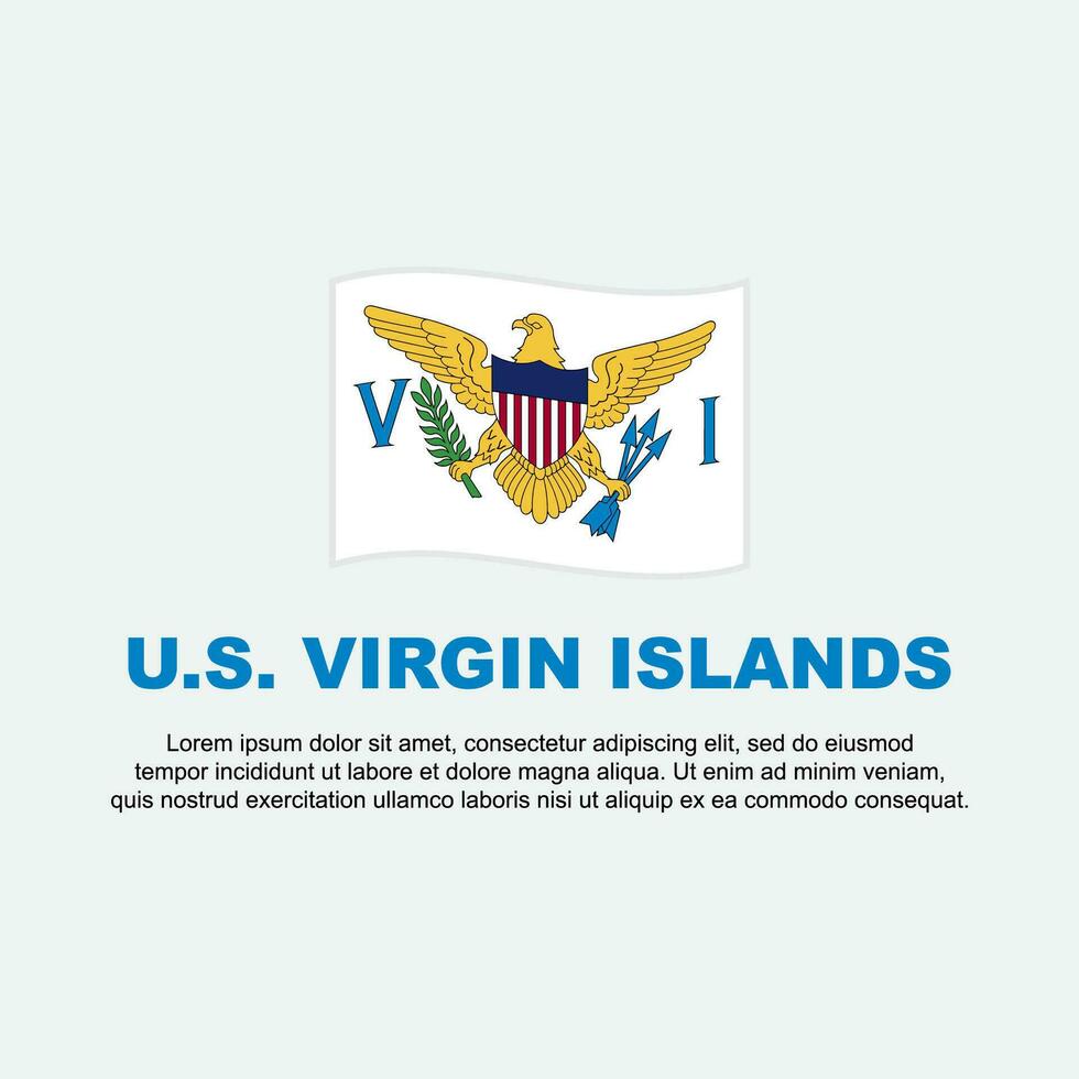 U.S. Virgin Islands Flag Background Design Template. U.S. Virgin Islands Independence Day Banner Social Media Post. U.S. Virgin Islands Background vector