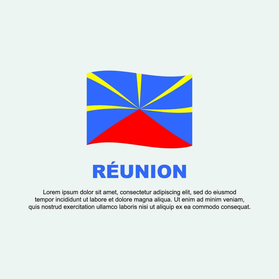 Reunion Flag Background Design Template. Reunion Independence Day Banner Social Media Post. Background vector
