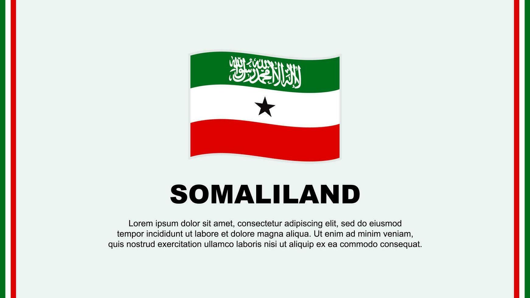 Somaliland Flag Abstract Background Design Template. Somaliland Independence Day Banner Social Media Vector Illustration. Somaliland Cartoon
