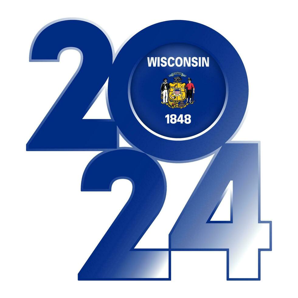 2024 banner with Wisconsin state flag inside. Vector illustration.