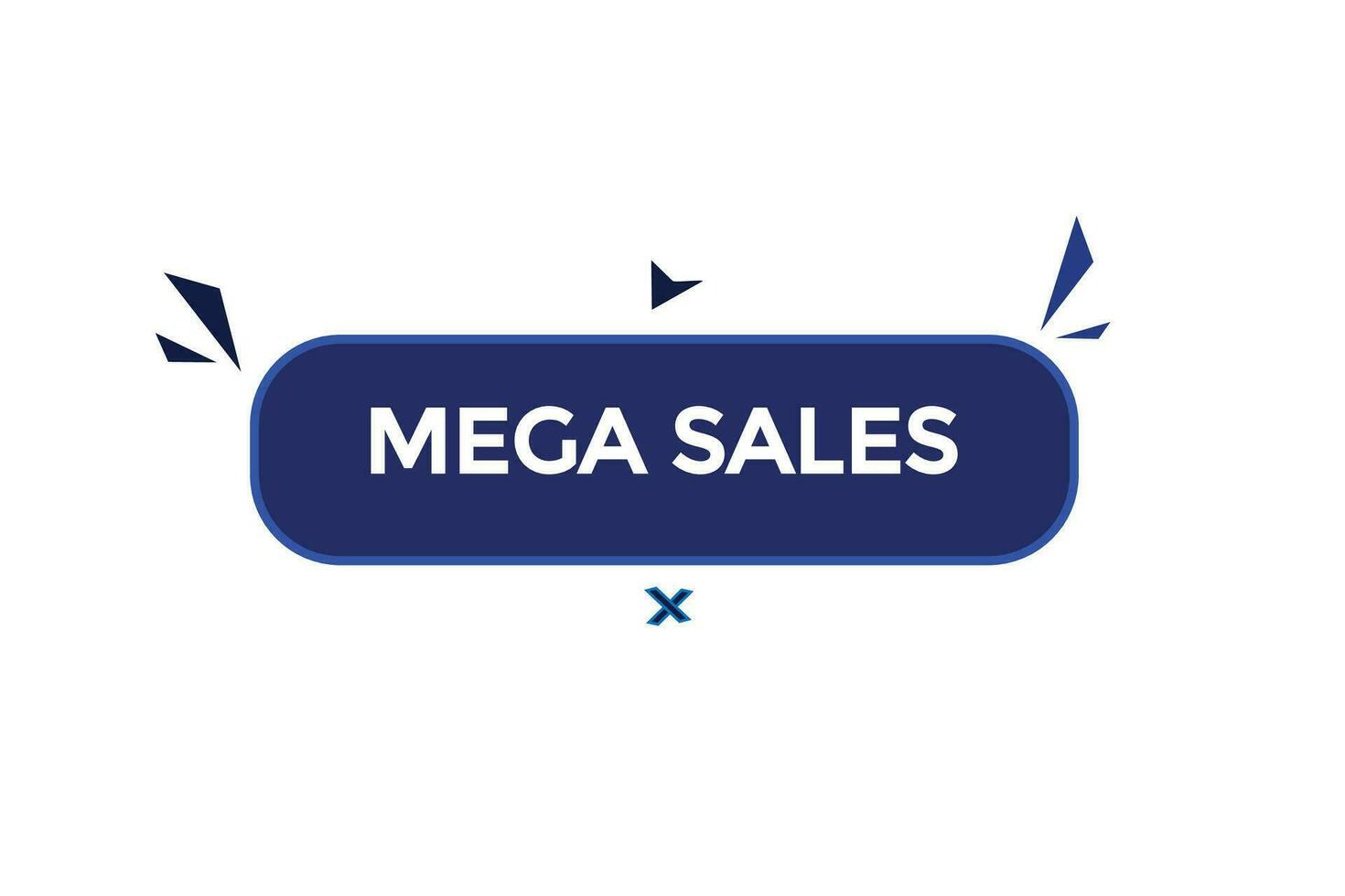 new mega seles website, click button, level, sign, speech, bubble ...