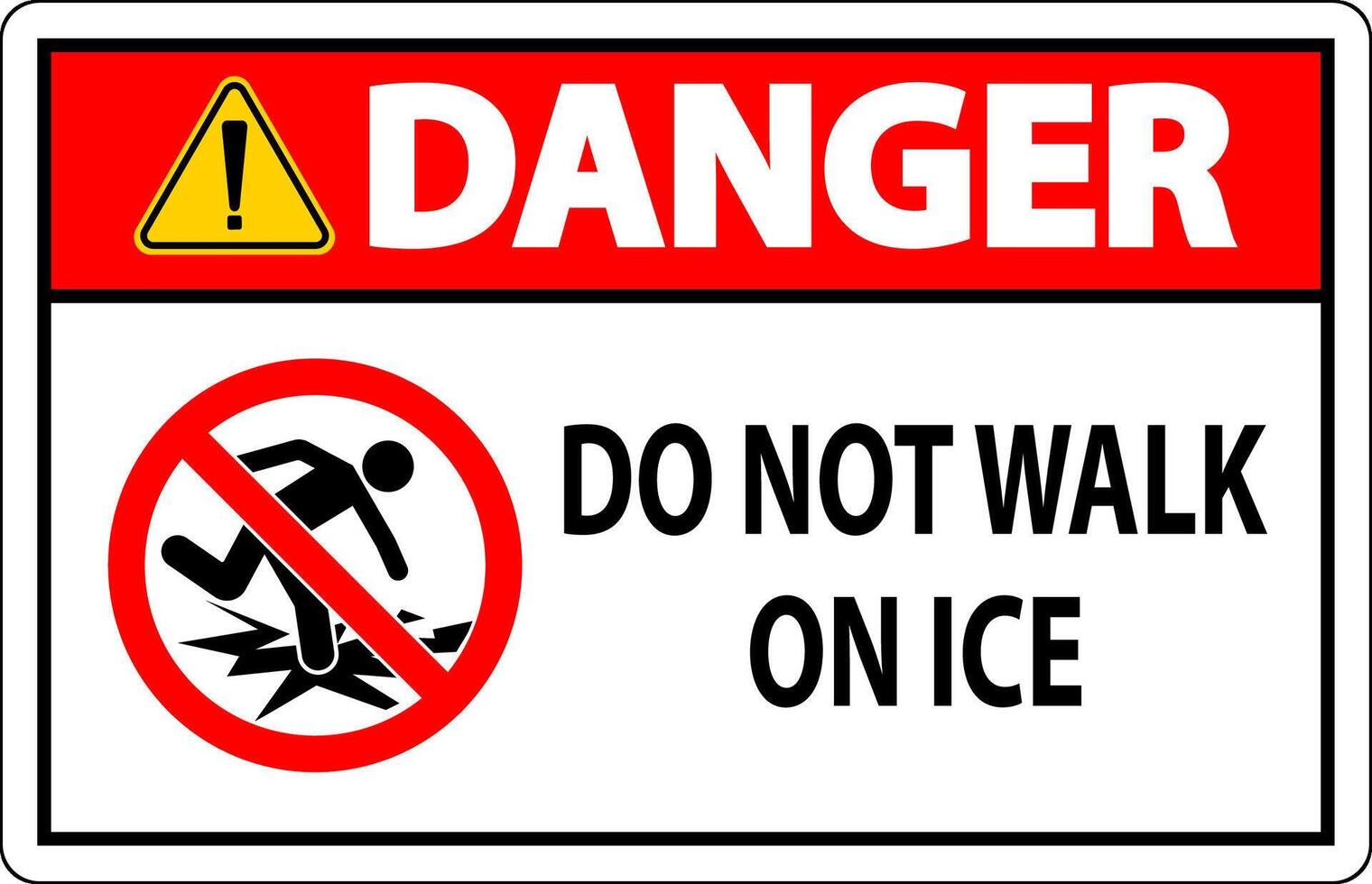 Danger Sign Do Not Walk On Ice vector