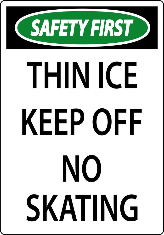 Thin Ice Sign Safety First - Thin Ice Keep Off No Skating vector