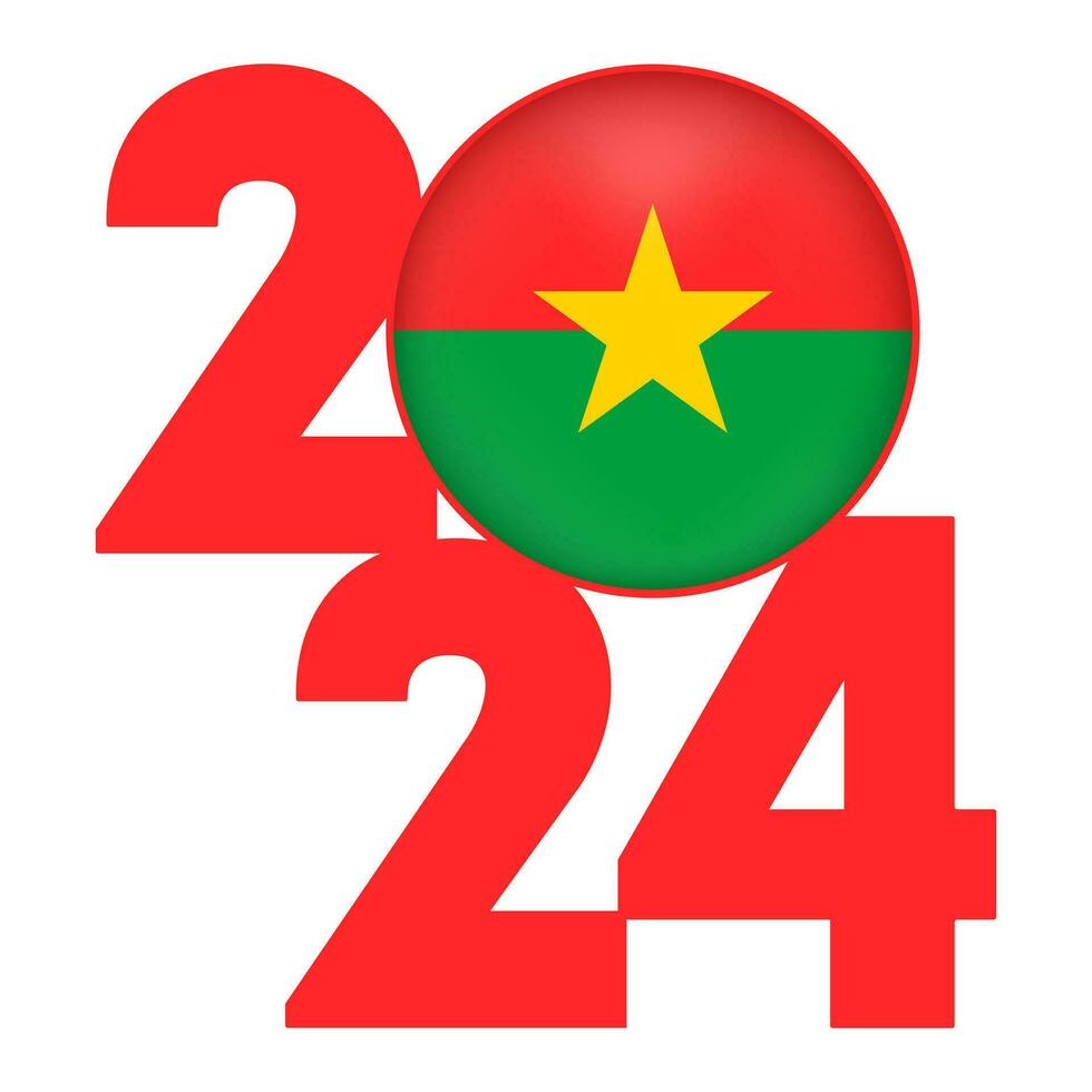 Happy New Year 2024 banner with Burkina Faso flag inside. Vector illustration.