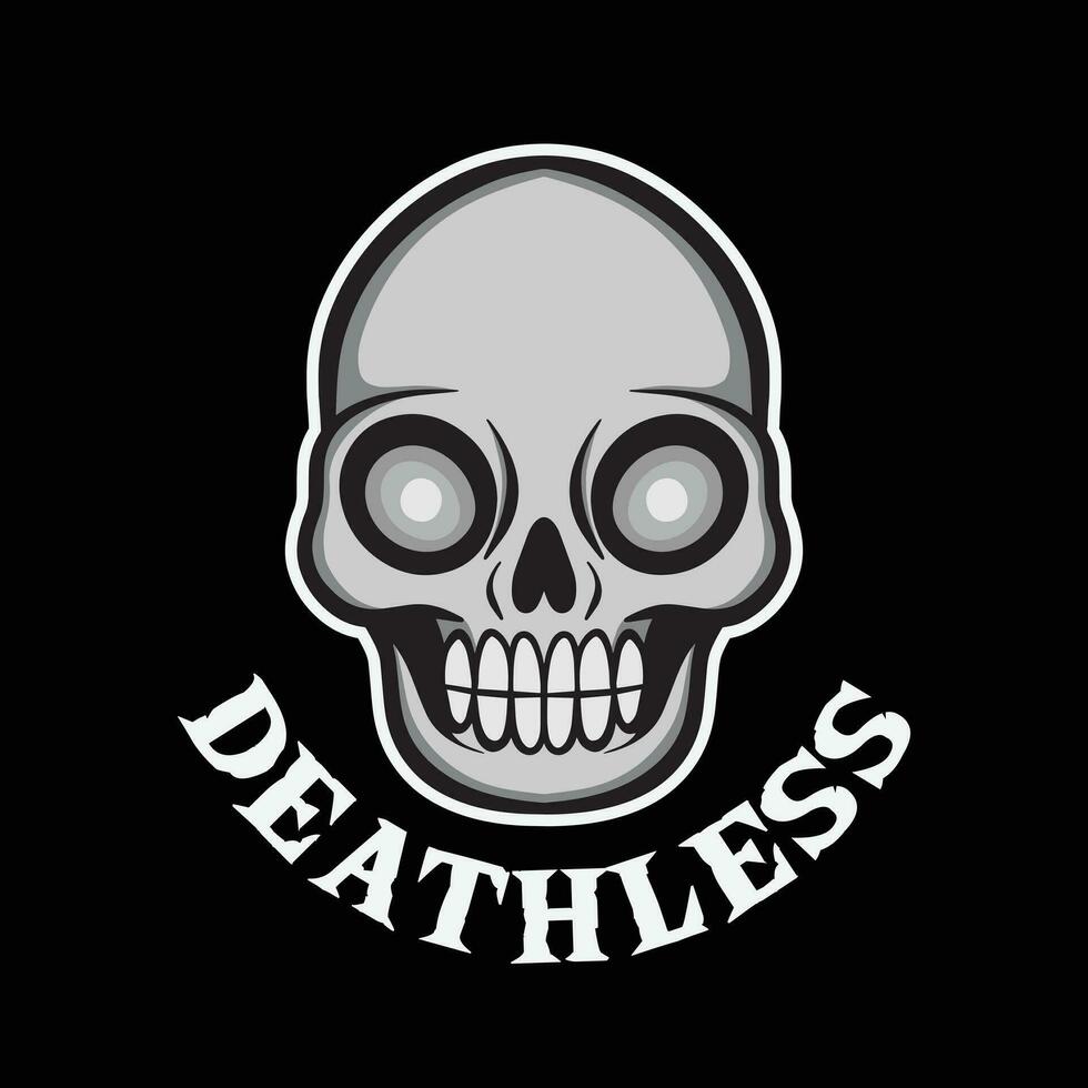 skull art with phrase deathless for tshirt design, poster , etc vector
