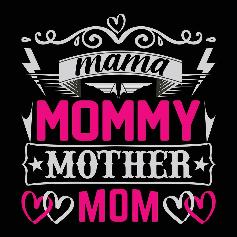 Mama mommy mother mom shirt print template vector