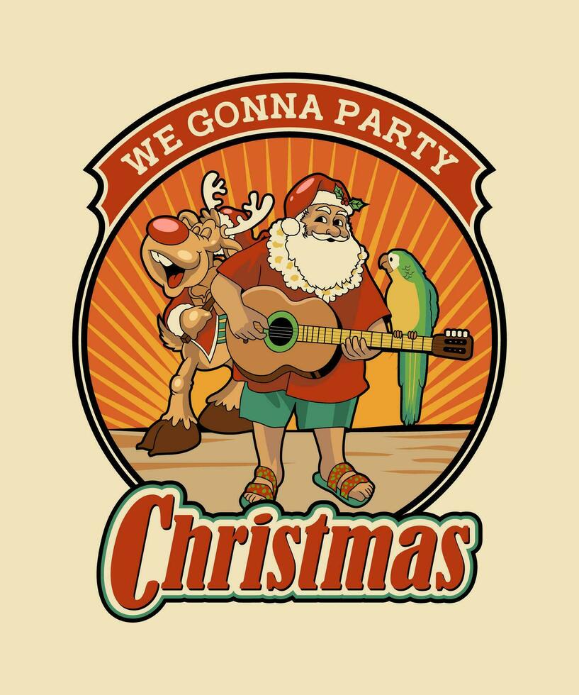 We gonna party Christmas. Funny Christmas Cartoon Illustration. vector