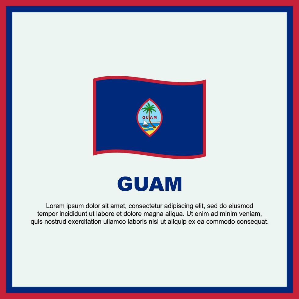 Guam Flag Background Design Template. Guam Independence Day Banner Social Media Post. Guam Banner vector