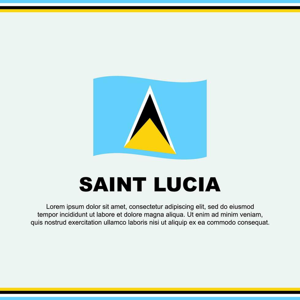 Saint Lucia Flag Background Design Template. Saint Lucia Independence Day Banner Social Media Post. Saint Lucia Design vector