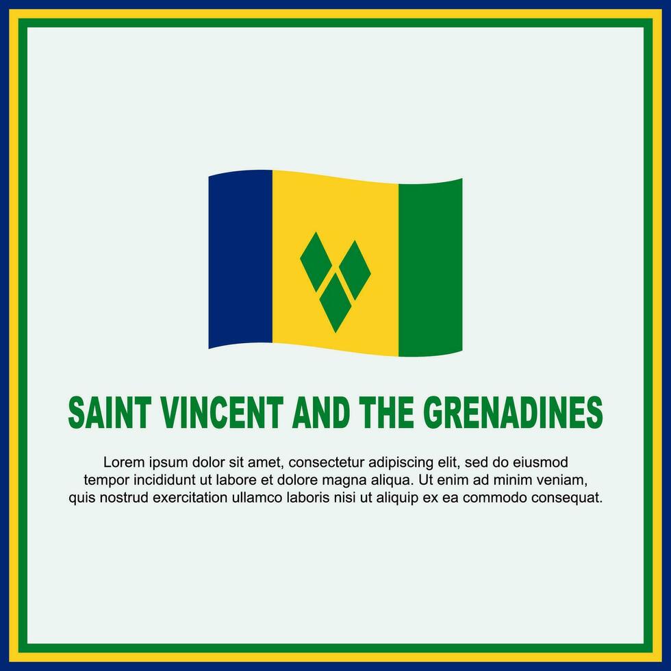 Saint Vincent And The Grenadines Flag Background Design Template. Saint Vincent And The Grenadines Independence Day Banner Social Media Post. Banner vector