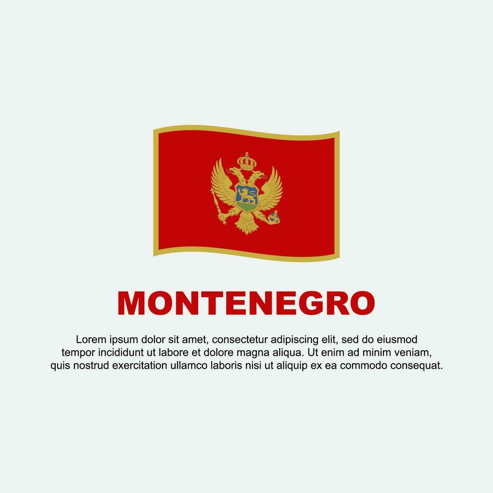 Montenegro Flag Background Design Template. Montenegro Independence Day Banner Social Media Post. Montenegro Background vector