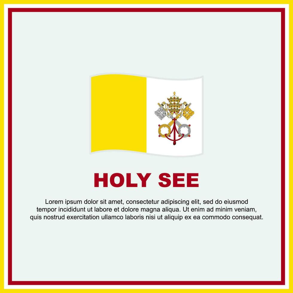 Holy See Flag Background Design Template. Holy See Independence Day Banner Social Media Post. Holy See Banner vector