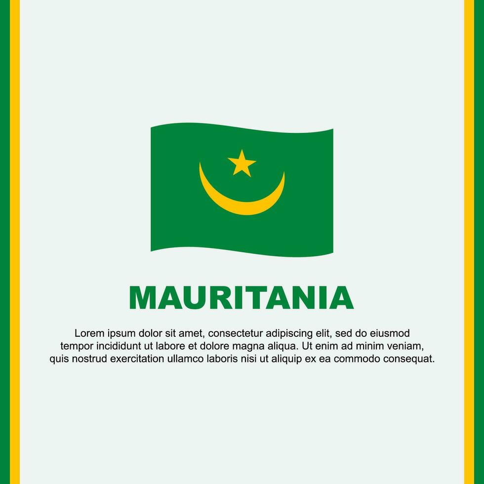 Mauritania Flag Background Design Template. Mauritania Independence Day Banner Social Media Post. Cartoon vector