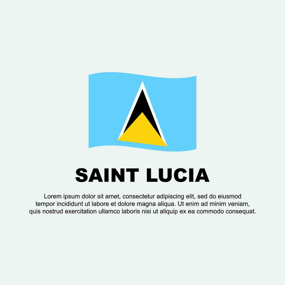 Saint Lucia Flag Background Design Template. Saint Lucia Independence Day Banner Social Media Post. Saint Lucia Background vector