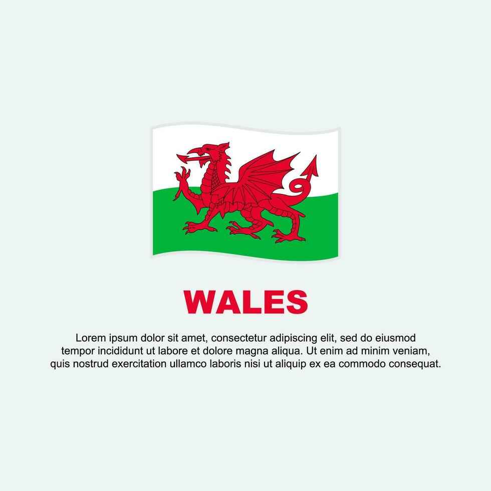 Wales Flag Background Design Template. Wales Independence Day Banner Social Media Post. Wales Background vector