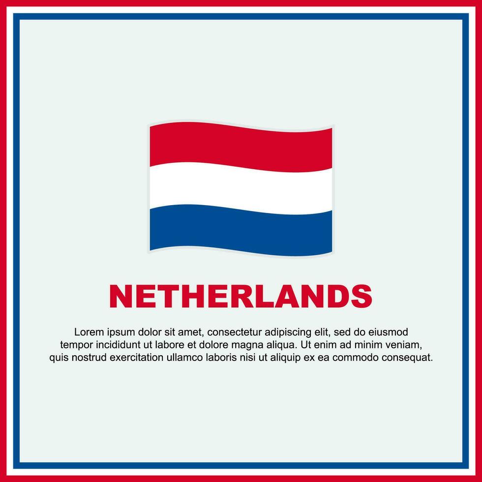 Netherlands Flag Background Design Template. Netherlands Independence Day Banner Social Media Post. Netherlands Banner vector