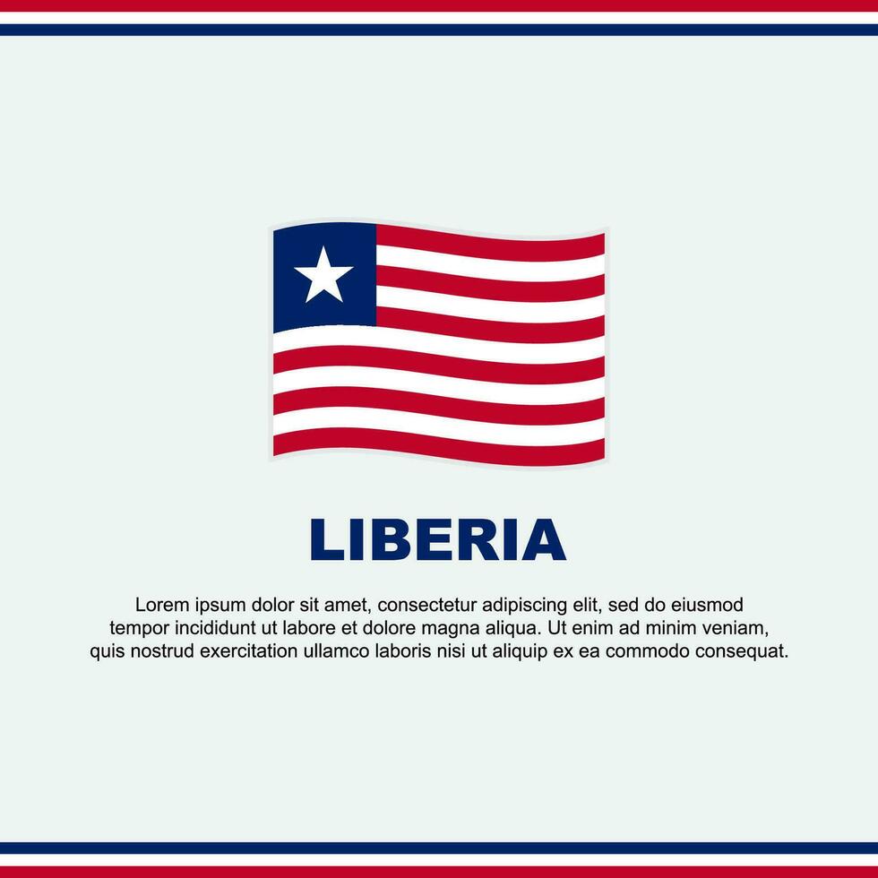 Liberia Flag Background Design Template. Liberia Independence Day Banner Social Media Post. Liberia Design vector