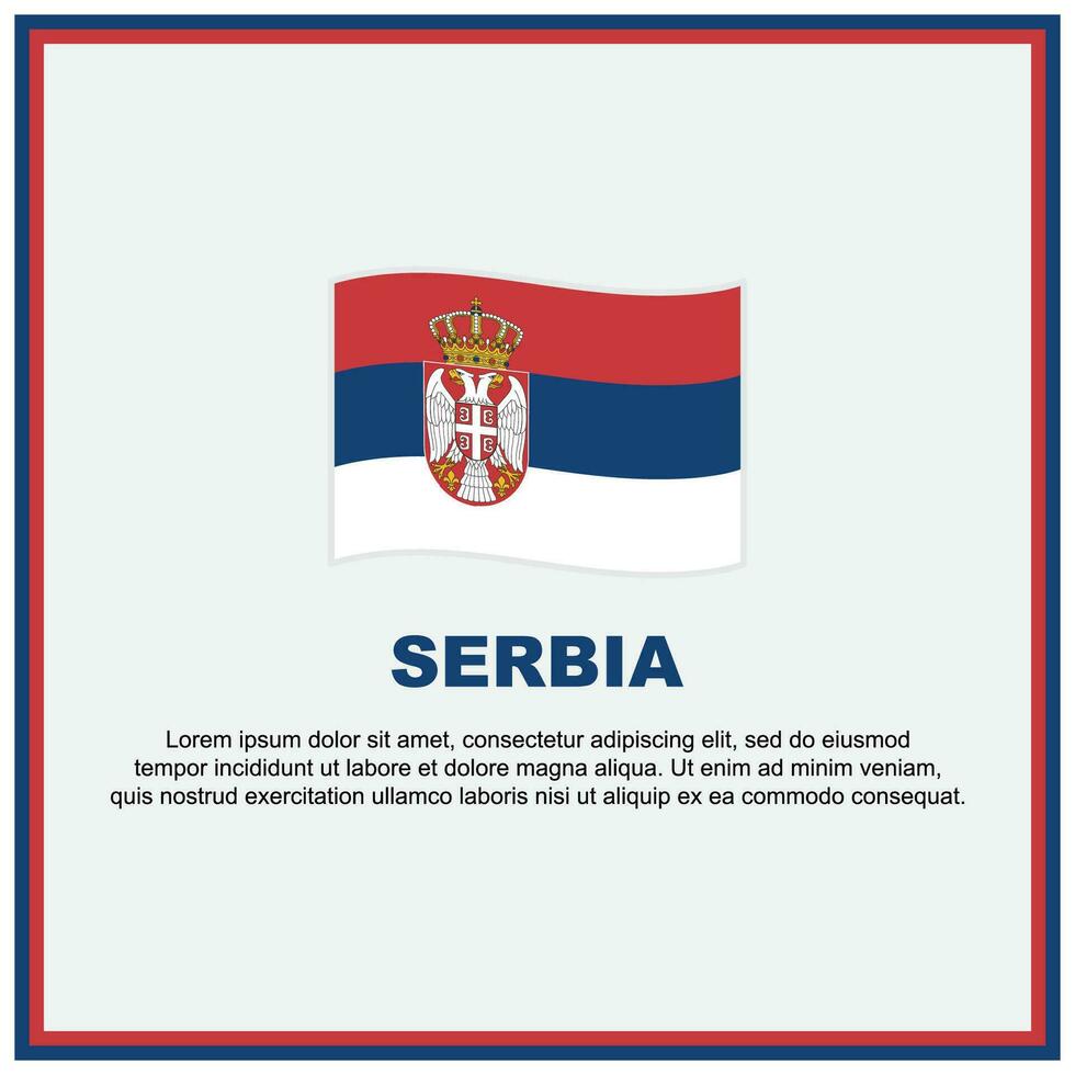 Serbia Flag Background Design Template. Serbia Independence Day Banner Social Media Post. Serbia Banner vector
